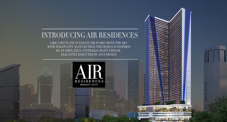 Air Residences (SMDC’s Premier Project)